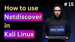 How to use Netdiscover in Kali Linux?