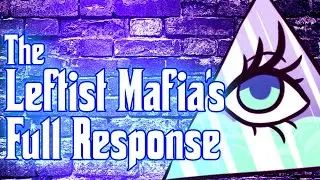 The Leftist Mafia's FULL RESPONSE on the iilluminaughtii (Cutting Ties and Addressing the Situation)