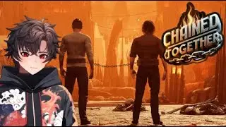 ON DOIT GRIMPER JUSQU'AU SOMMET - Chained Together