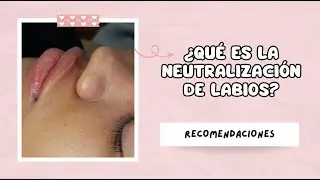 Que es la neutralización de labios - BellezaTv producido por Juan Gonzalo Angel Restrepo