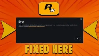 How To Fix Failed to Connect to the Rockstar Games Library Service Error - GTA V Rockstar Launcher