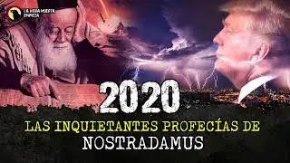 Las inquietantes PROFECÍAS de NOSTRADAMUS!!! 2020 - Algunas ya iniciaron!