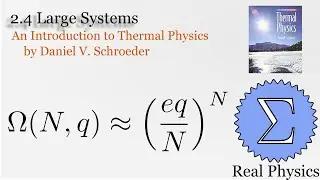 2.4 Large Systems (Thermal Physics) (Schroeder)