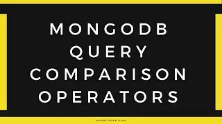 Using Query Comparison Operators in MongoDB