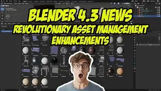 Blender 4.3 news: Revolutionary Asset Management Enhancements