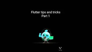 Flutter tips and tricks(Part 1)