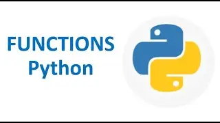 Functions in Python [Part 13]