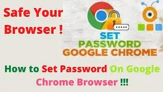 Lock Google Chrome Browser with Password