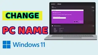 How to Change PC Name in Windows 11 (Step By Step Guide) | Change Your PC Name