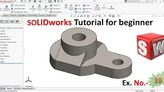 solidworks practice model tutorial for beginner