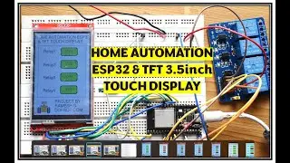 Home automation ESP32 and 3.5inch TFT touch display
