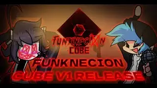 FNF: Funknecion Cube Full Release Showcase