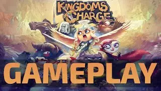 KINGDOMS CHARGE - ANDROID GAMEPLAY