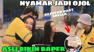PRANK PACAR NYAMAR JADI OJOL‼️KEJUTAN SEDERHANA BUAT SHELLA ASLI BIKIN BAPER😘