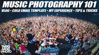 How to Become a Concert Photographer (Vlog, Cold Email Template, My Experience + Tips & Tricks)
