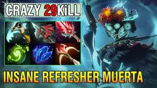 Insane Refresher Orb [Muerta] Awesome New Hero Annihilation 2 Hit One Kill Unstopable 7.34b Dota2