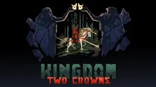 ЧЁРТОВ ОСТРОВ - Kingdom Two Crowns: Shogun