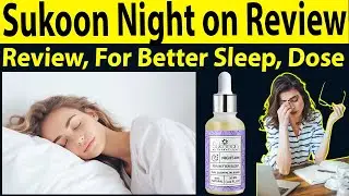 Sukoon Night On Oil Review - Sukoon oil uses in hindi, - sukoon oil k fayde - How to use, ingredient