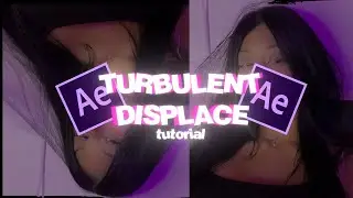 Turbulent Displace - Tutorial (After Effects)