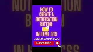 How To Create a Notification Button in html css 