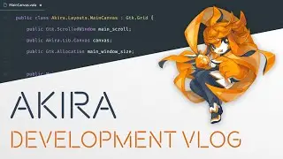 Akira UX - Development Vlog #8