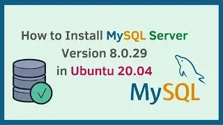 How to download MySQL 8.0.29 and Install in Ubuntu 20.04 LTS | Latest version 2022