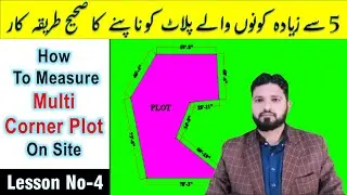 How to  Measure 5 Corners Plot | How to measure plot on site | Plot Size | Civil Engineering Trainer