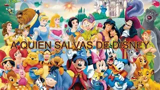 A que personaje de disney salvarias reacción
