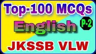 English MCQs || Top 100 Questions || VLW || part-2