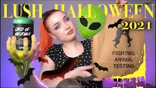 LUSH HAUL | ХЭЛЛОУИНСКАЯ КОЛЛЕКЦИЯ ЛАШ 2021