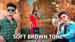soft brown lightroom presets | lightroom presets photo editing | lightroom new presets 2021