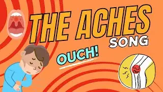 OUCH! The Aches Song | Aches and Pains in English