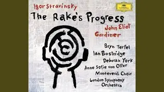 Stravinsky: The Rake's Progress / Act I / Prelude: Prelude