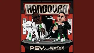Hangover ft. Snoop Dogg