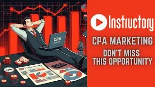 The Complete CPA Marketing Master Course