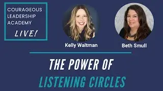 The Power of Listening Circles