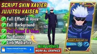Update! Script Skin Xavier Jujutsu Kaisen  No Password | Patch Terbaru | Full Effect & Voice