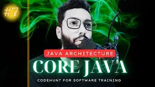 #7 Core Java Tutorial for Beginners | Architecture of Java | JDK JRE JVM | JAVA FULL STACK COURSE