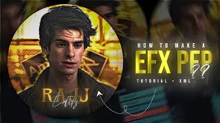 How To Make A EFX PFP ? 🙄🔥 | Ae Inspired PFP XML & Tutorial | EFX PFP Tutorial | Rajj Editz |