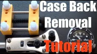 How To Remove / Open A Watch Case Back - Case Back Removal TUTORIAL