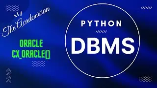 [PY 16] Oracle database connectivity with Python (creating a table, insert a data into a table)