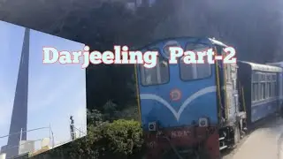 Tiger Hill ,Batasia Loop/Darjeeling Tour Part -2  [