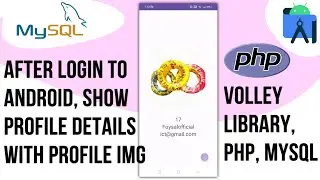 After login to Android, show profile details with profile picture. PHP uses MySQL and Java.