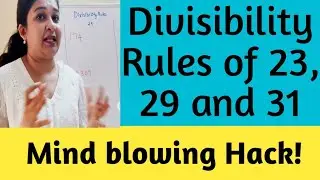 Divisibility rules for 23, 29 and 31| You can now do it ORALLY! #divisibilitytest #divisibilityrule