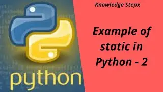 Example of static in Python 2