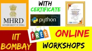 Free Online Workshops by IIT Bombay and Government of India with Certification