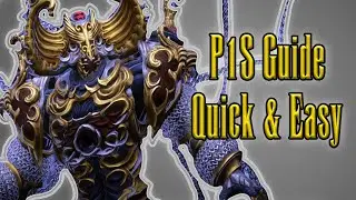 Pandaemonium 1 Savage Guide | Quick and Easy | P1S Guide FF14 Endwalker