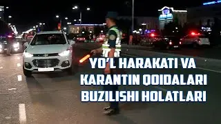 Yo’l harakati va karantin qoidalari buzilishi holatlari aniqlandi - Avtopatrul xizmatda