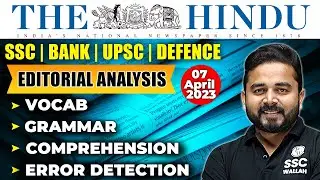 7 April Editorial Analysis | The Hindu Editorial by Sandeep Sir | For All SSC | Bank | UPSC