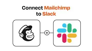 How to Connect Mailchimp to Slack - Easy Integration